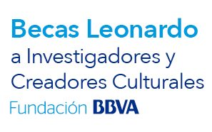Convocatoria de las Becas Leonardo a Investigadores y Creadores Culturales por parte de la Fundación BBVA