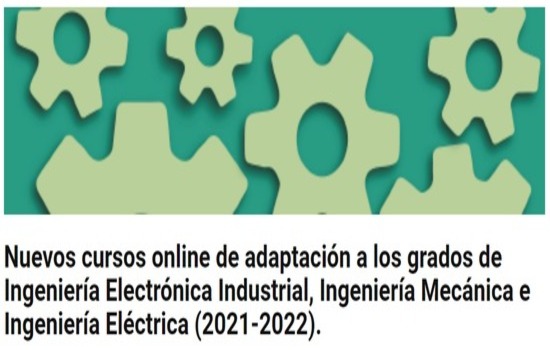 IMG Ya está abierto el plazo de solicitud para los cursos de adaptación a los grados de Ingeniería Electrónica Industrial...